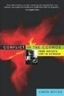 Conflict in the Cosmos: Fred Hoyle's Life in Science